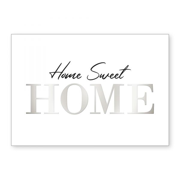 "Home Sweet Home" mit Chrom-Effekt veredeltes Poster - optional mit Rahmen - DIN A4